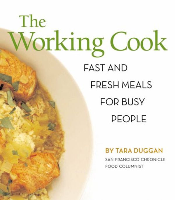 Cover Art for 9780976088073, The Working Cook by Duggan, Tara