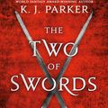 Cover Art for 9780356506760, The Two of Swords: Volume One by K. J. Parker