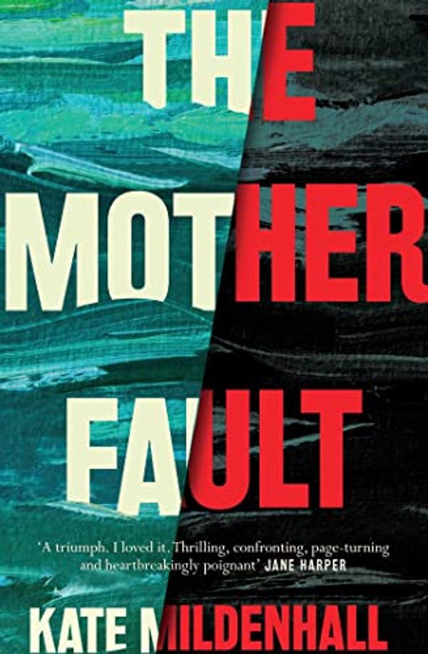 Cover Art for B07VTHGQYJ, The Mother Fault by Kate Mildenhall