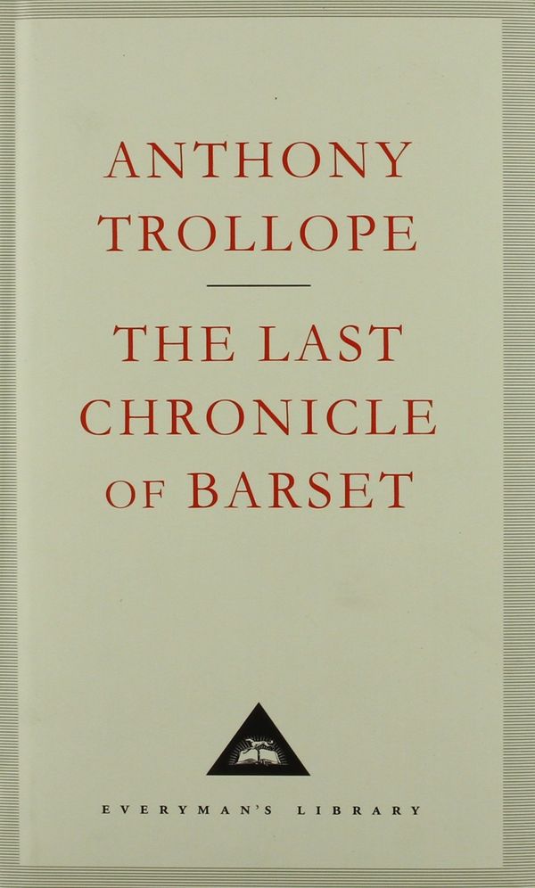 Cover Art for 9781857152081, The Last Chronicle Of Barset by Anthony Trollope