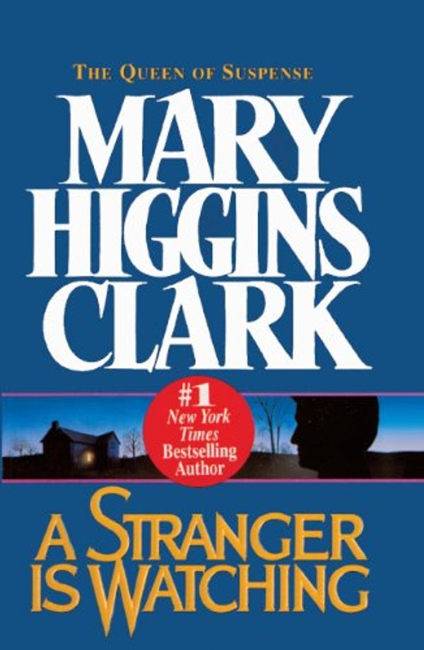 Cover Art for 9780808515982, A Stranger Is Watching by Mary Higgins Clark