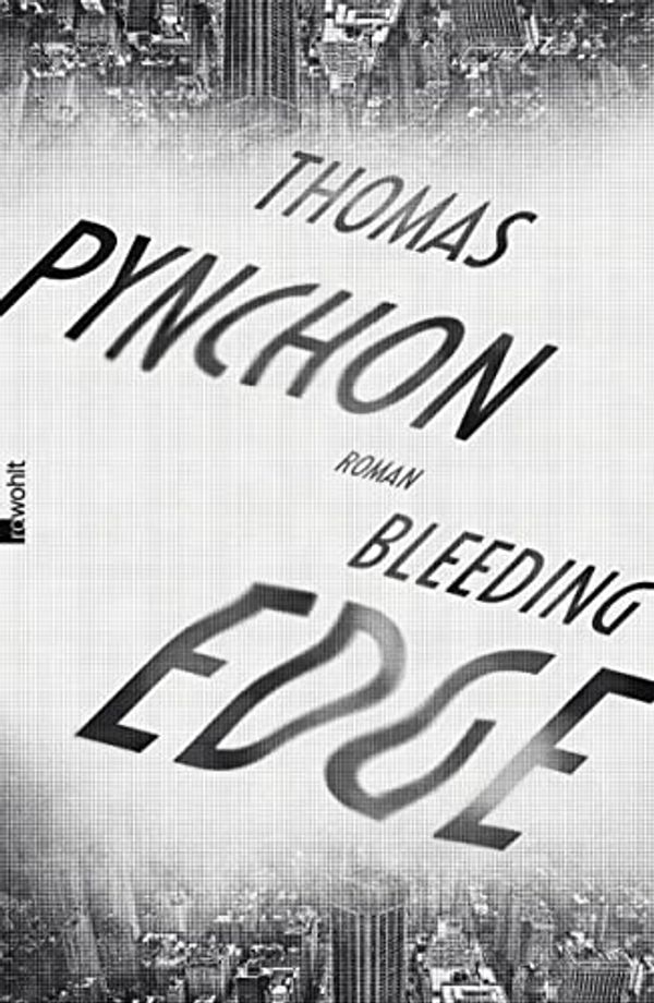 Cover Art for 9783498053154, Bleeding Edge by Thomas Pynchon