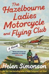 Cover Art for 9781761470684, The Hazelbourne Ladies Motorcycle and Flying Club by Helen Simonson