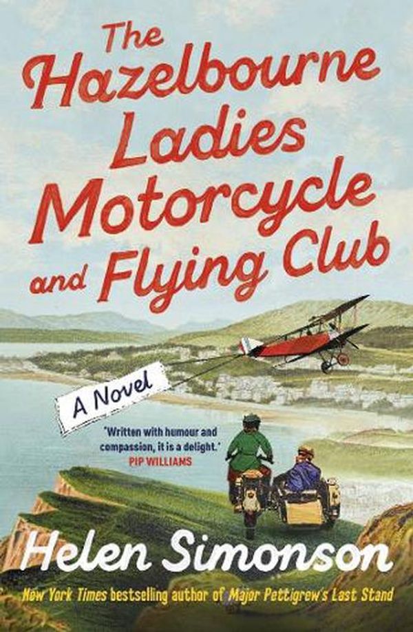 Cover Art for 9781761470684, The Hazelbourne Ladies Motorcycle and Flying Club by Helen Simonson