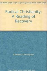 Cover Art for 9780883443699, Radical Christianity: A Reading of Recovery by Christopher Rowland