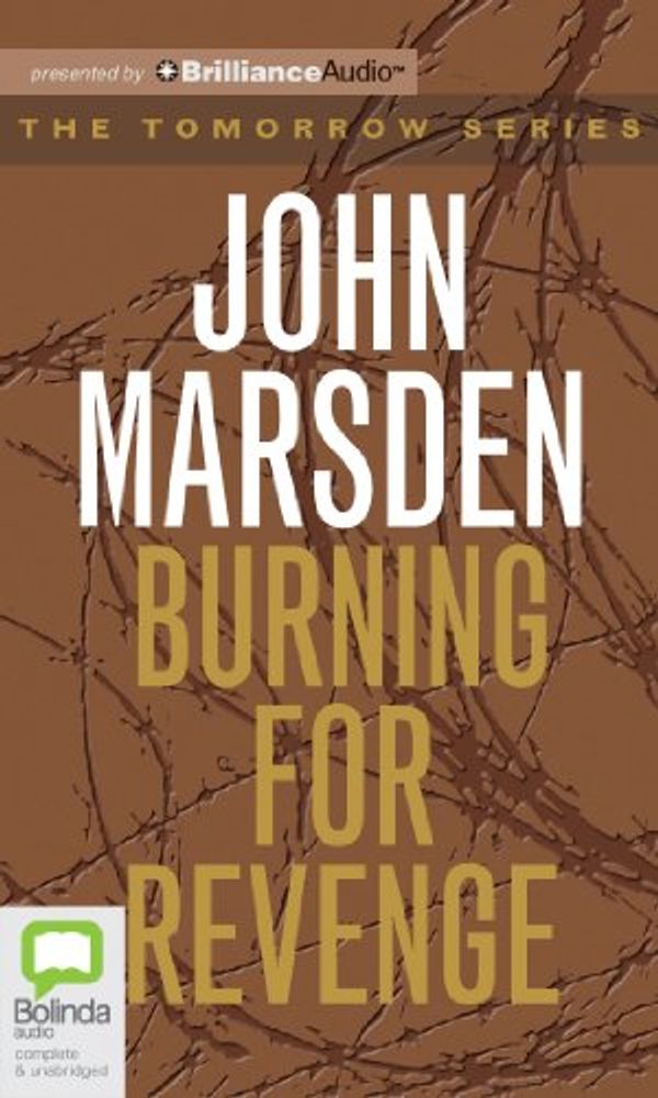 Cover Art for 9781743110911, Burning for Revenge by John Marsden