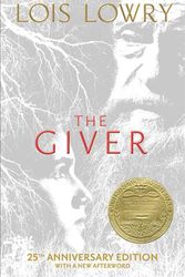 Cover Art for 9781328471222, The Giver25th Anniversary Edition by Lois Lowry
