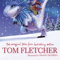 Cover Art for 9780141373331, The Christmasaurus by Tom Fletcher
