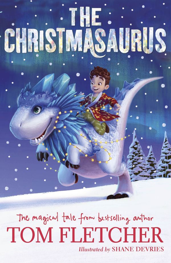 Cover Art for 9780141373331, The Christmasaurus by Tom Fletcher