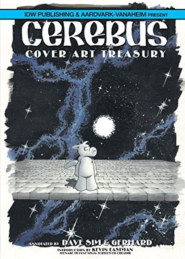 Cover Art for 9781613776735, Dave Sim's Cerebus: Cover Art Treasury HC by Dave Sim