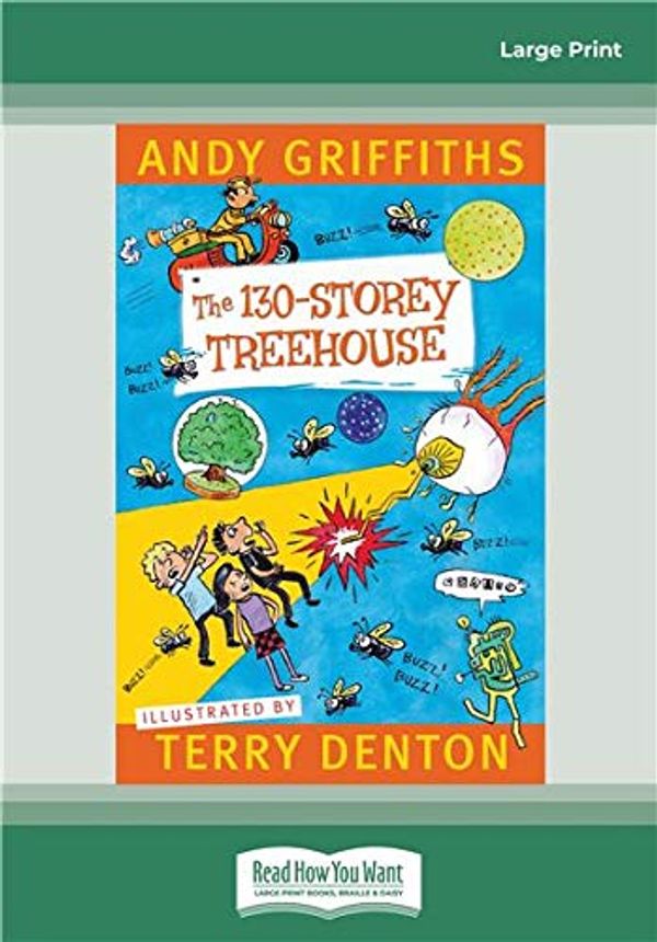 Cover Art for 9780369353023, The 130-Storey Treehouse by Andy Griffiths and Terry Denton