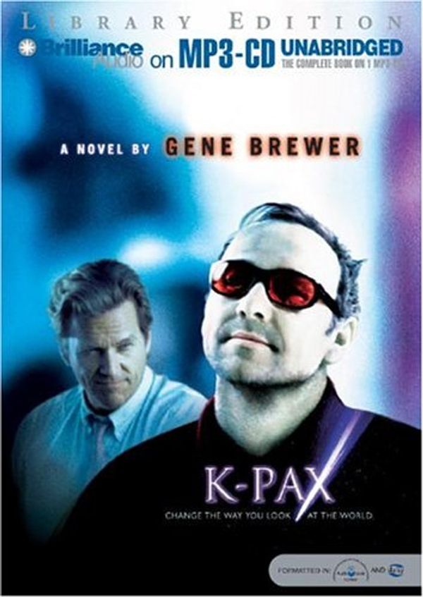 Cover Art for 9781593353490, K-Pax by Gene Brewer