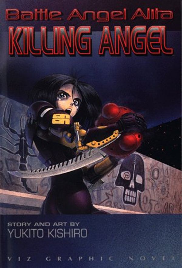 Cover Art for 9781569310922, Battle Angel Alita: Killing Angel Vol 3 by Kishiro, Yukito