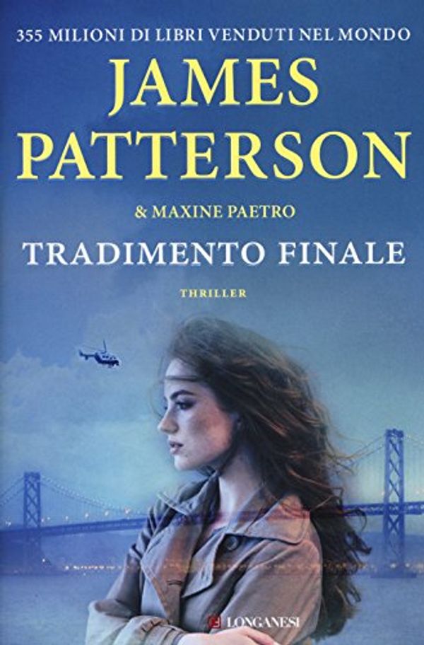Cover Art for 9788830449596, Tradimento finale by Maxine Paetro, James Patterson