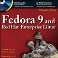 Cover Art for 9780470373620, Fedora 9 and Red Hat Enterprise Linux Bible by Christopher Negus