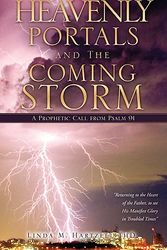 Cover Art for 9781609571825, Heavenly Portals and The Coming Storm by Linda M. Hartzell ThD.