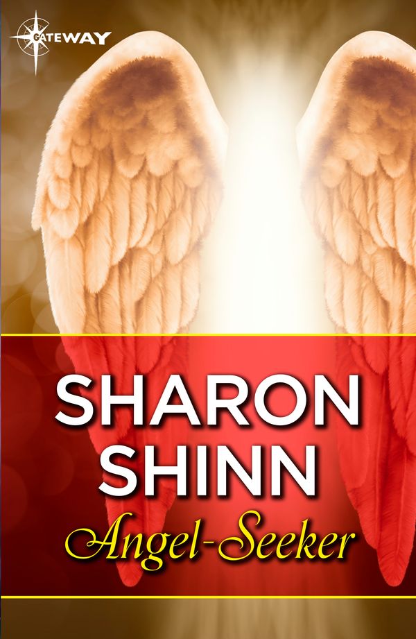 Cover Art for 9781473221314, Angel-Seeker by Sharon Shinn