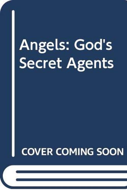 Cover Art for 9780340216705, ANGELS: GOD\'S SECRET AGENTS by BILLY GRAHAM