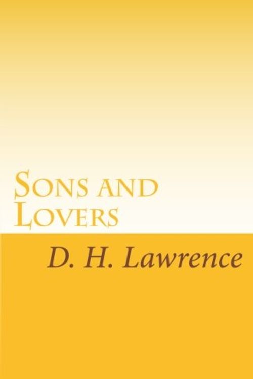 Cover Art for 9781605895895, Sons and Lovers by D H Lawrence