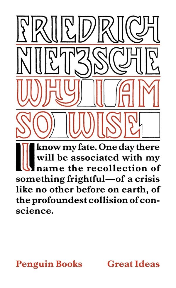 Cover Art for 9780141964928, Why I am So Wise by Friedrich Nietzsche