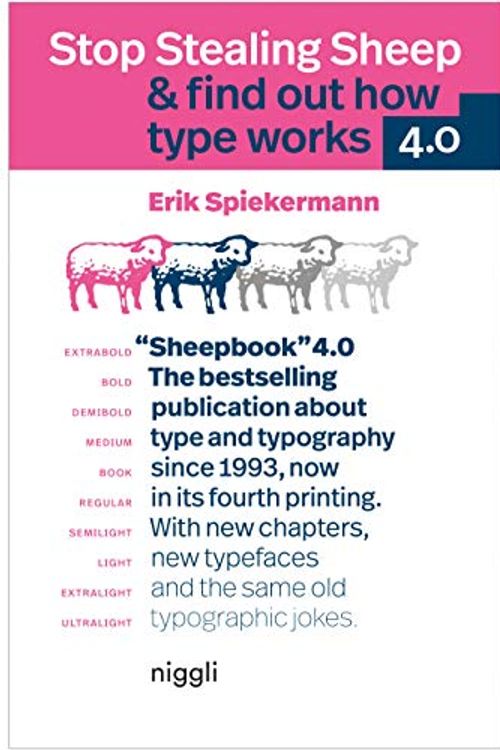 Cover Art for 9783721210088, Stop Stealing Sheep & Find Out How Type Works by Erik Spiekemann
