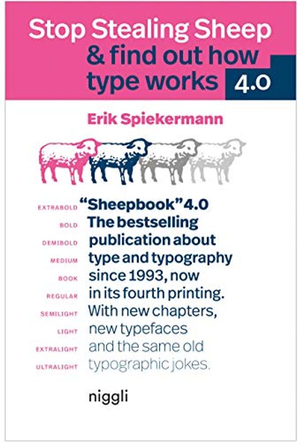 Cover Art for 9783721210088, Stop Stealing Sheep & Find Out How Type Works by Erik Spiekemann