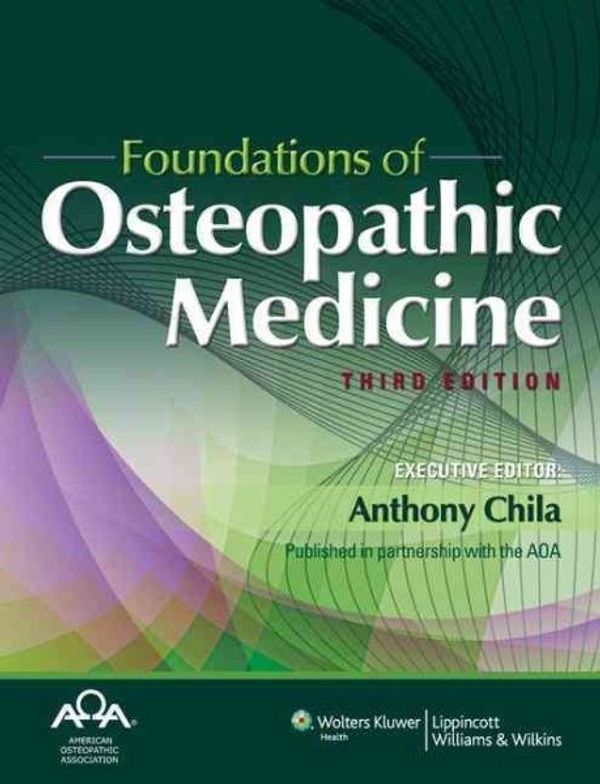 Cover Art for 9780781766715, Foundations of Osteopathic Medicine by American Osteopathic Association