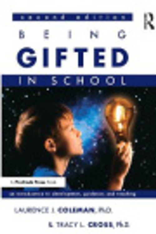 Cover Art for 9781000497724, Being Gifted in School by Tracy L. Cross