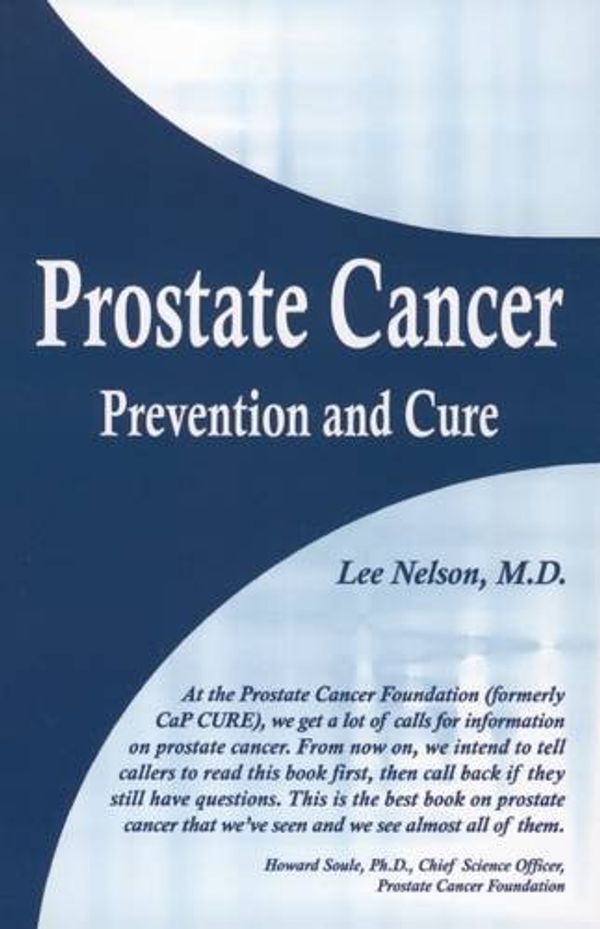 Cover Art for 9780929712147, Prostate Cancer Prevention and Cure by Unknown