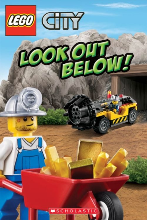 Cover Art for 9780545415552, Lego City: Look Out Below! by Michael Anthony Steele