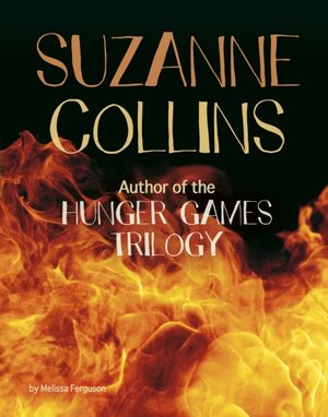 Cover Art for 9781474728614, Suzanne Collins Author Hunger Games by Melissa Ferguson