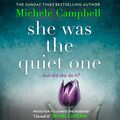 Cover Art for B07G4G1611, She Was the Quiet One by Michele Campbell
