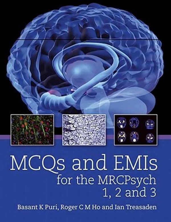 Cover Art for 9781444118643, Revision MCQs and EMIs for the MRCPsych by Puri, Basant K, Ho, Roger, Treasden, Ian