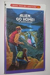 Cover Art for 9780553284829, Alien, Go Home! by Seddon Johnson