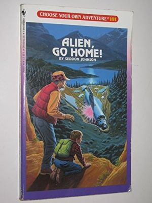 Cover Art for 9780553284829, Alien, Go Home! by Seddon Johnson