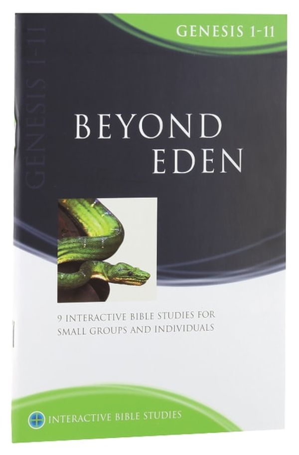 Cover Art for 9781921441684, Beyond Eden (Booklet) by Phillip D. Jensen, Tony Payne