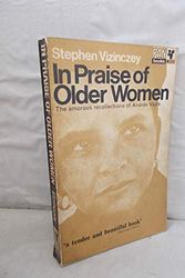 Cover Art for 9780770420192, In Praise of Older Women by Stephen Vizinczey