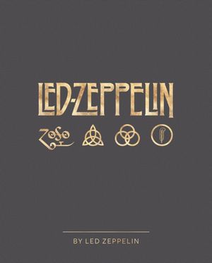 Cover Art for 9781909526501, Led Zeppelin by Led Zeppelin by Led Zeppelin