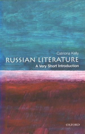 Cover Art for 9780192801449, Russian Literature by Catriona Kelly