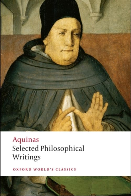 Cover Art for 9780199540273, Selected Philosophical Writings by Thomas Aquinas