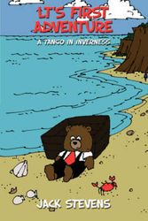 Cover Art for 9781434383570, LT's First Adventure: A Tango In Inverness by Karin Patrick