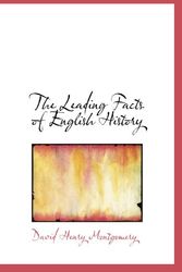 Cover Art for 9781116148176, The Leading Facts of English History by David Henry Montgomery