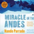 Cover Art for 9780752885728, Miracle in the Andes by Nando Parrado