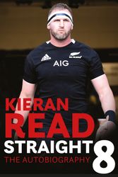 Cover Art for 9781472268105, Kieran Read - Straight 8: The Autobiography by Kieran Read