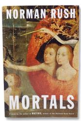 Cover Art for 9780965766159, Mortals by Norman Rush