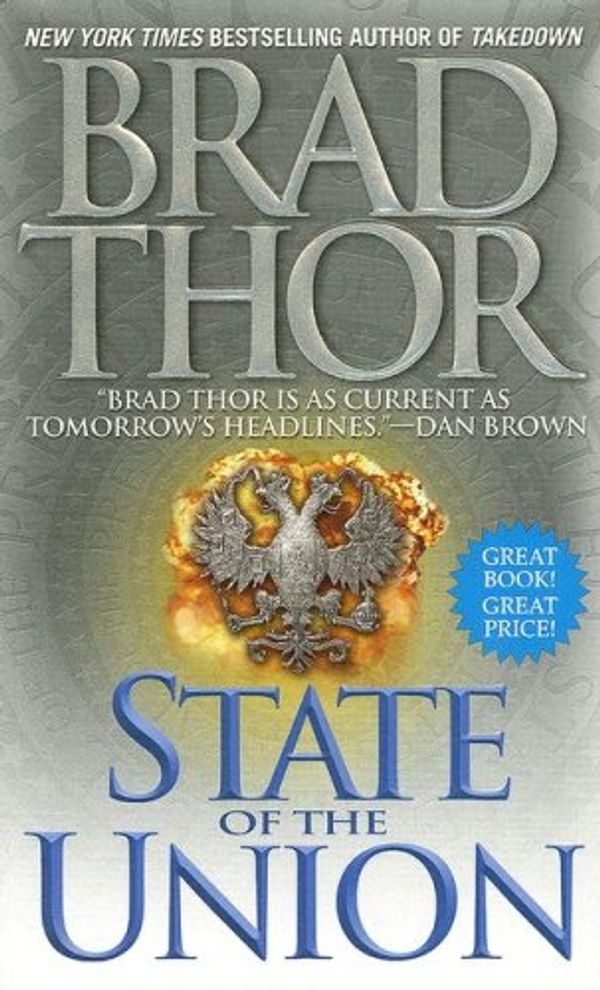 Cover Art for 9781416543695, State of the Union: A Thriller by Brad Thor