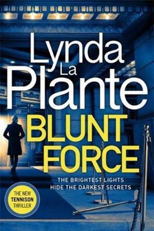 Cover Art for 9781838773724, Blunt Force by Lynda La Plante