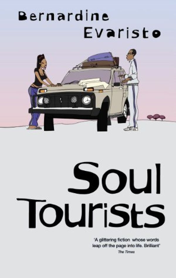 Cover Art for B002RI9FK4, Soul Tourists by Evaristo, Bernardine