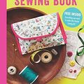 Cover Art for B01K3I9PZ4, Cath Kidston Sewing Book: Over 30 Exclusively Designed Projects Made Simple by Cath Kidston (2014-10-23) by Cath Kidston