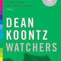 Cover Art for 9780755330812, Watchers by Dean Koontz